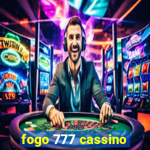 fogo 777 cassino